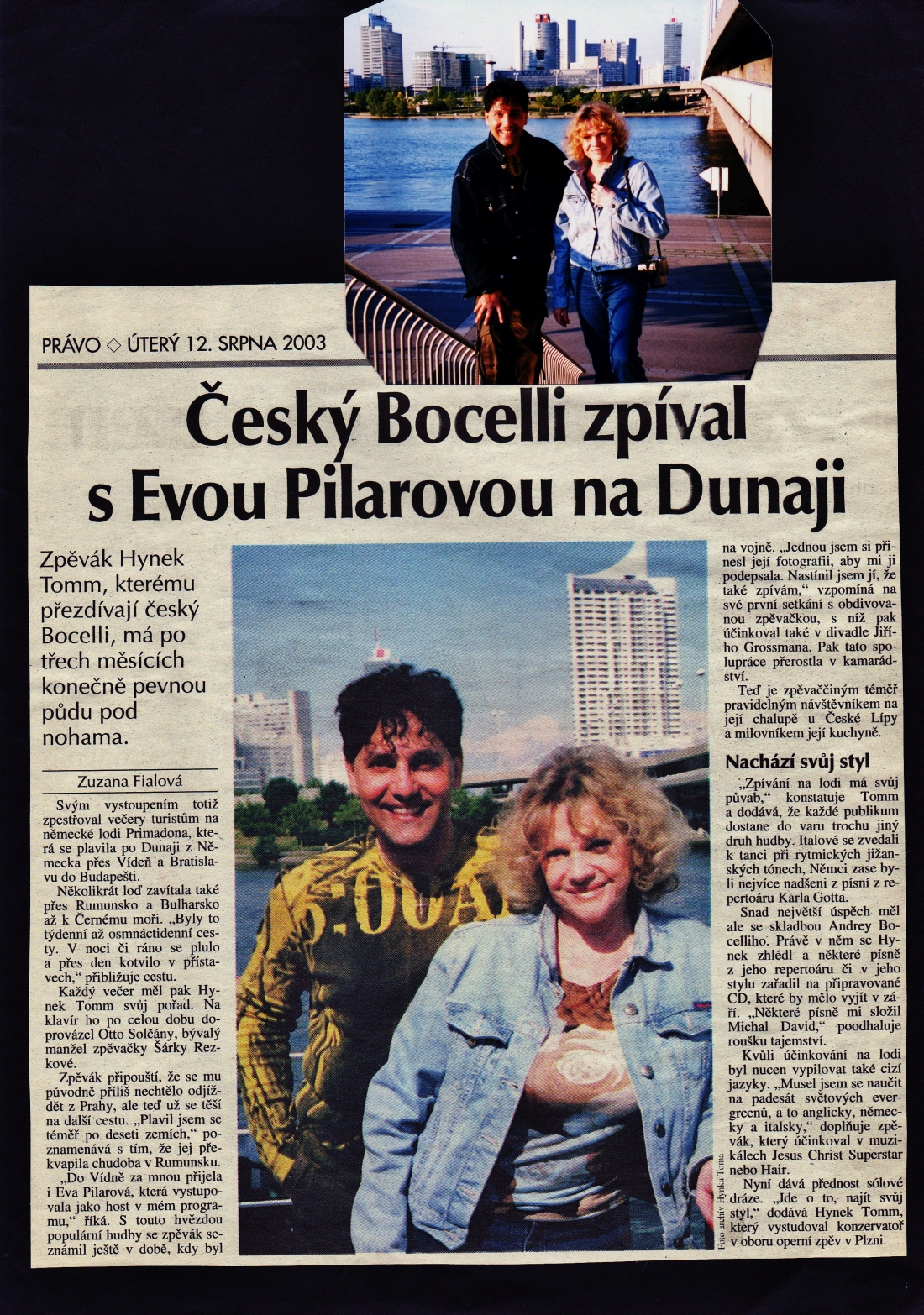 český Bocelli s Evou Pilarovou na Dunaji